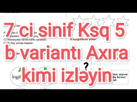 Ümumi Tarix 7 ci sinif Ksq 5 - b variantı tam izahlı şəkildə. Sona qədər izləyin!