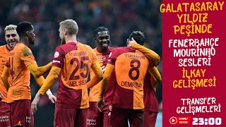 GALATASARAY'IN HEDEFİNDE HANGİ OYUNCU VAR | MOURİNHO FENERBAHÇE'NİN YENİ HOCASI ODU | GS TRANSFER