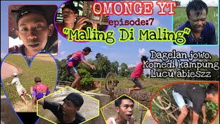 Maling di Maling,EXSTRIME #FILMPENDEK#DAGELANJAWA#OMONGE YT