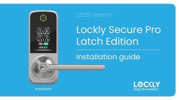 Lockly Secure Pro Latch Edition 2025 Version FULL Installation Video