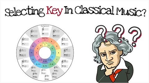 Why do Composers select particular keys for their music?