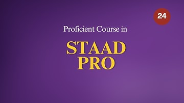 Proficient Course in Staad Pro 24 | Foundation Design