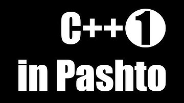 C++ Tutorial for Beginners  Part 01 - C++ Compiler Codeblocks - in Pashto