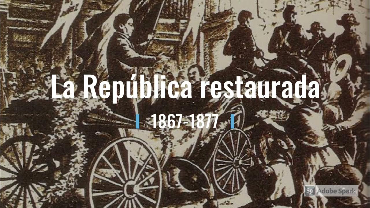 La República restaurada YouTube
