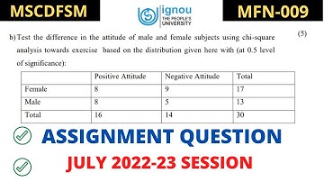 |Ignou mscdfsm solved assignment| mfn 009 chi square numerical|mscdfsm chi square solution|