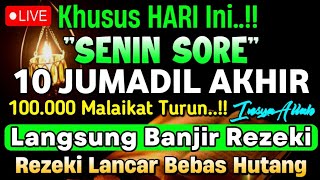 Putar Ayat ini Di Bulan Jumadil Akhir - Segala Hajad Dikabulkan, Rezeki Mengalir Deras, Aamiin