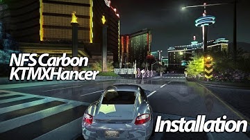 How To Install NFS Carbon Ray Tracing NFSC Remastered Graphics MOD KTMXHancer