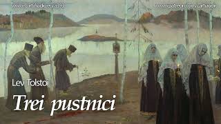 Lev Tolstoi - Trei pustnici