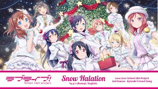 ラブライブ　Snow Halation  ９種 ROM/ENG] Snow Halation - by μ's - Love Live! School Idol