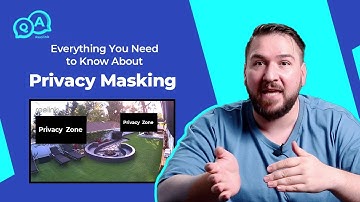 Privacy Masking: Solution to Home Privacy Issues with Security Cameras Everywhere