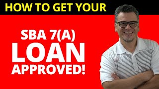 SBA 7a Loan Requirements 2022