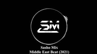 Sasho Mix - Middle East Beat (2021)