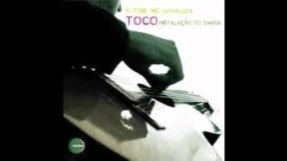 Toco - Instalação Do Samba