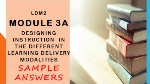 LDM2 Module 3A with sample answers / Teacher Mom