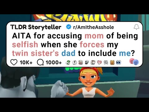 AITA for accusing mom of being selfish when she forces my twin sister's