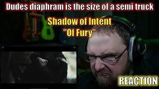 SHADOW OF INTENT - Of Fury (REACTION)