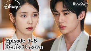 Perfect Crown Eps 7-8 | Prince Ian Confesses His Feelings to Huiju ⁉️ | Byeon Woo-seok | IU
