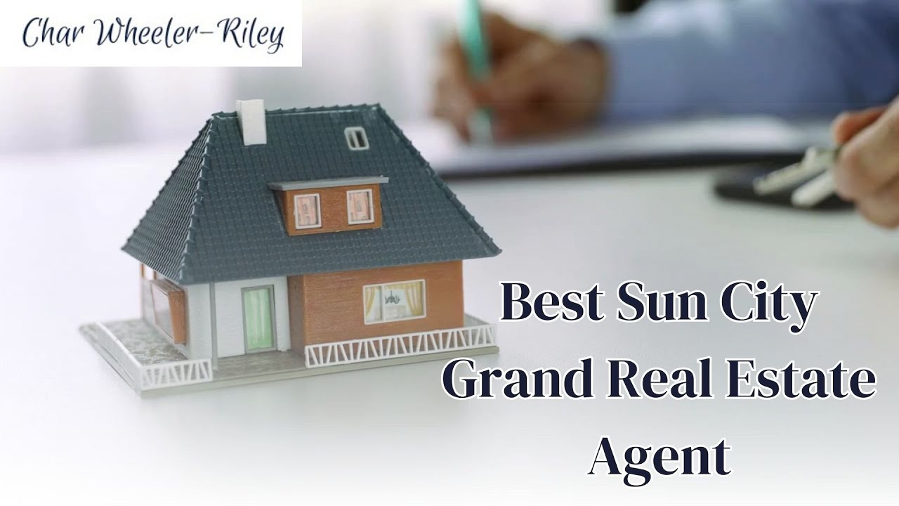 Best Sun City Grand Real Estate Agent