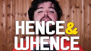 C'est quoi HENCE & WHENCE ? #117
