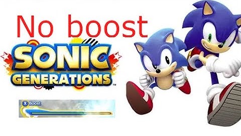 CAN YOU BEAT SONIC GENERATIONS WITHOUT BOOSTING?