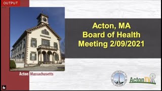 Acton, MA Board of Health Meeting 2/08/2021