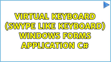 Virtual Keyboard (Swype like Keyboard) Windows Forms Application C#