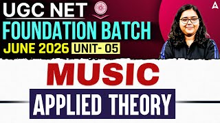 UGC NET Music | UGC NET Music Unit 5 Applied Theory By Deepa Mam