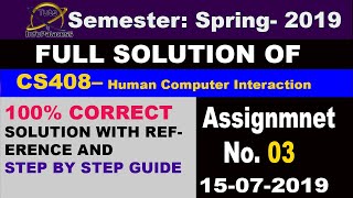CS408 Assignment No 3 Solution Spring 2019 - 100% Correct with Step by Step Guide and  Protyping