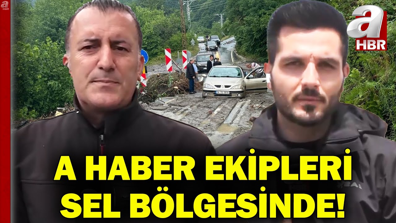A Haber Ekipleri Sel Bölgesinde! İşte Ordu Ve Muş'ta Son Durum l A Haber