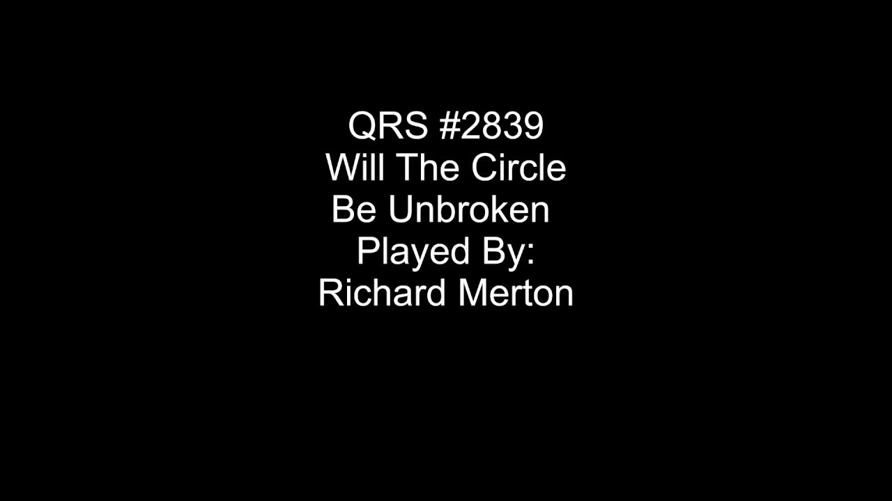 player piano parts Will The Circle Be Unbroken - QRS #2839