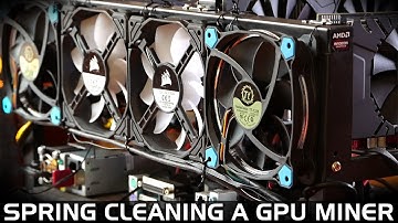 Spring Cleaning a GPU Mining Rig (open air AMD)