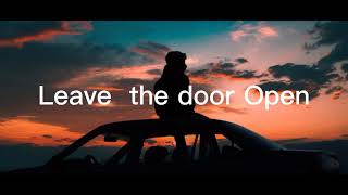 Leave the door open (Slowed version) chill music (lyrics)