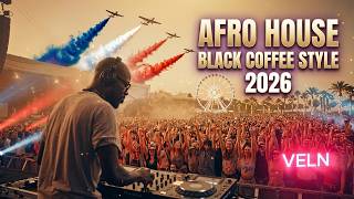 Afro House 2026  Deep Melodic Mix  Black Coffee Style Vol7 Veln blackcoffee