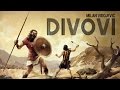 DIVOVI - 1 deo - Milan Vidojević