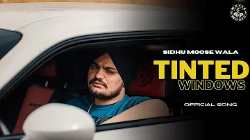 Tinted Windows || Sidhu Moose Wala || Raja Game Changer || New Punjabi Song 2023