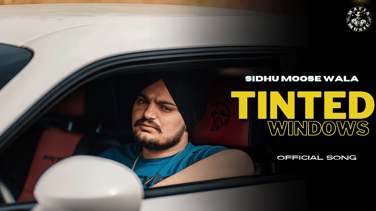 Tinted Windows Sidhu Moose Wala Raja Game Changer New Punjabi Tinted Windows Sidhu Moose Wala Raja Game Changer New Punjabi