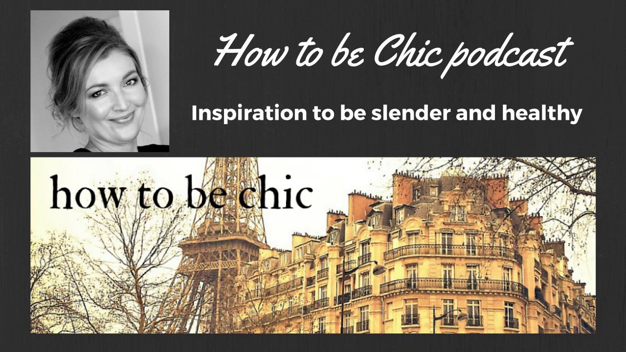 How to be Chic Podcast - YouTube