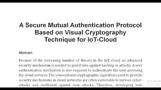 A Secure Mutual Authentication Protocol Based on Visual Cryptography Technique for IoT Cloud