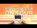311 - STREAMSYSTEM ON TOUR 2021