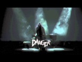 Danger - 22h39