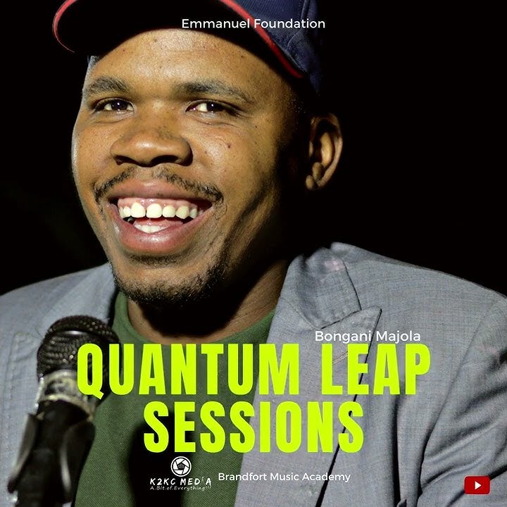 Quantum Leap Sessions || Bongani Majola