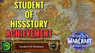 Student Of Hissstory FULL Achievement (WoW Midnight)