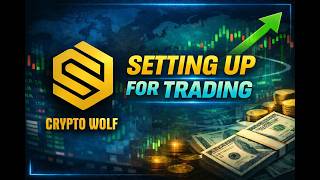 MODULE 3  SETTING UP FOR TRADING