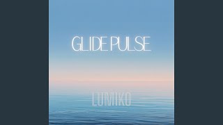 Glide Pulse