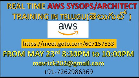 (తెలుగులో )New AWS Training In Telugu MAY 23rd 8:30PM to 10:00PM IST | AWS SA | SysOps | Developer