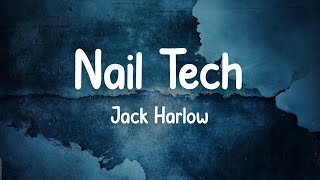 Jack Harlow - Nail Tech (Lyrics)