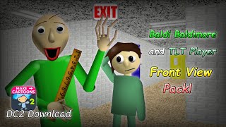 Baldi Baldimore and TLT Player Front View Pack (DC2/Baldi's Basics)