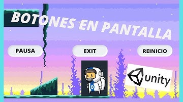 Crear Botones Menu, Pausa y Opciones Unity 2D - Juego De Plataformas 2D