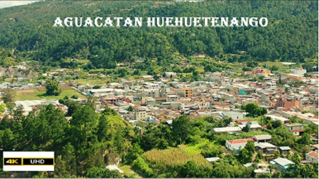 Aguacatán Huehuetenango Guatemala Vista con Drone 4K YouTube