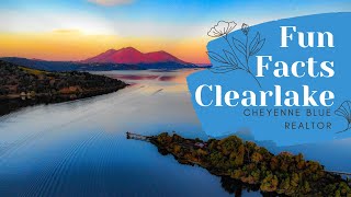 Fun Facts About Clearlake